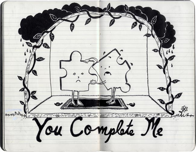 You Complete Me
